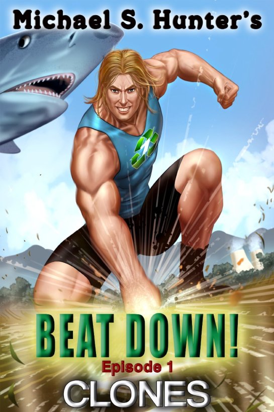 Beat Down 1 - Clones [Kindle Edition]