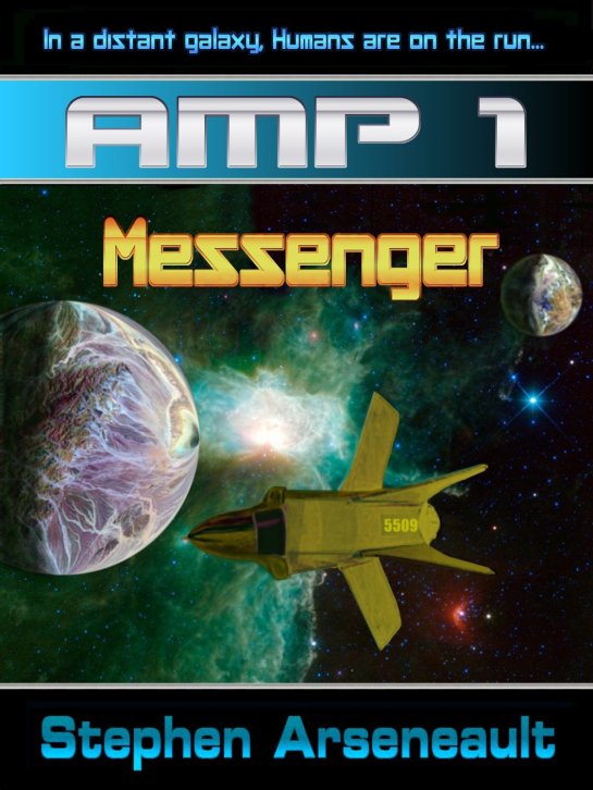 Featured Book of the Week - AMP Messenger by Stephen Arseneault
